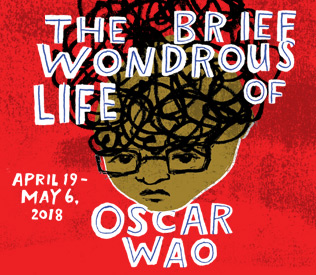 Get Tickets to The Brief Wondrous Life of Oscar Wao!